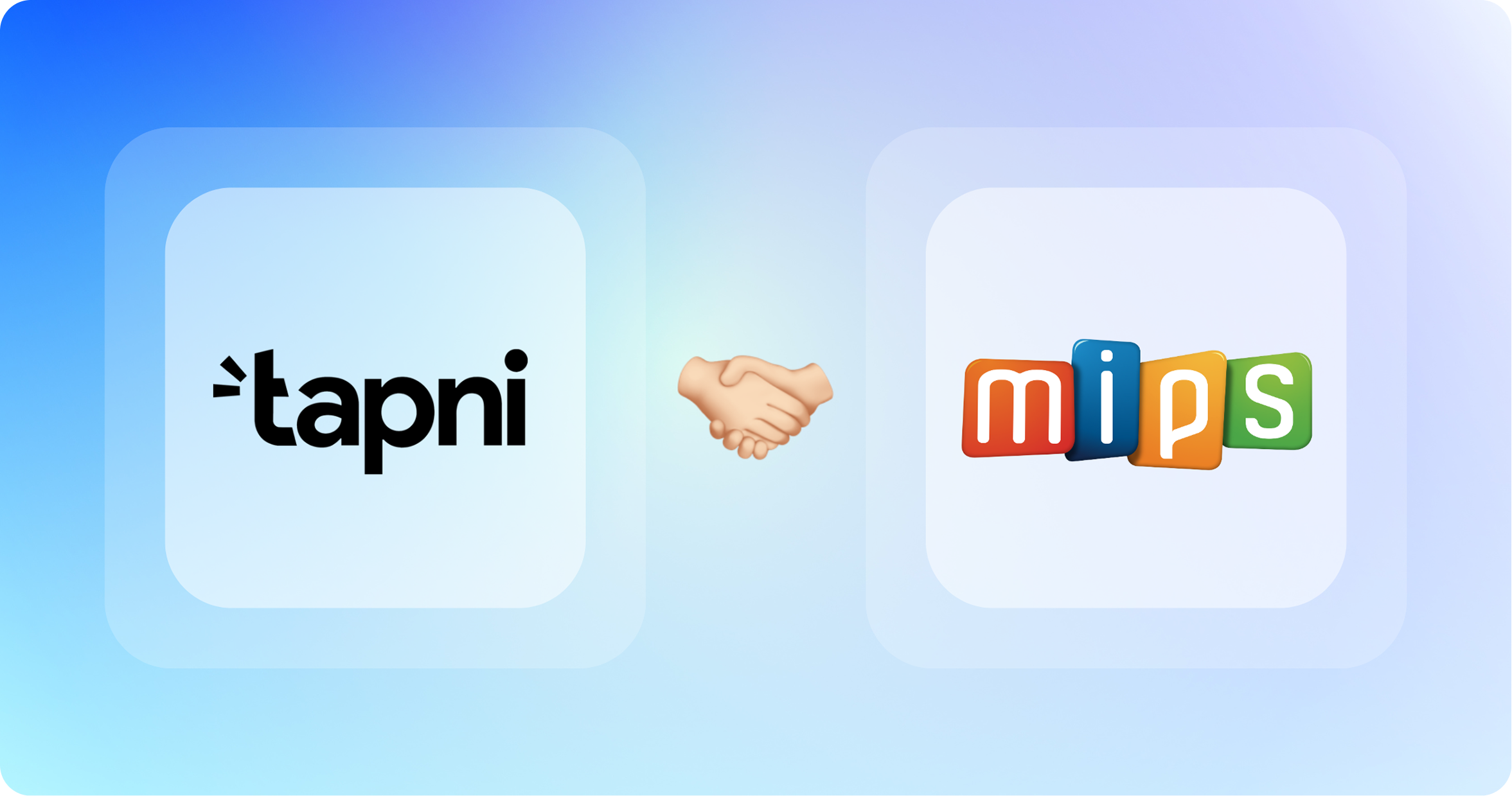 Tapni x MIPS: One Card.  Two Powers. All You Need